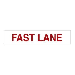 Sign - Fast Lane