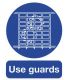Use Guards Safety Sign 210 x 148mm